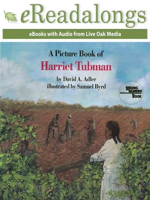 Title details for A Picture Book of Harriet Tubman by David A. Adler - Wait list